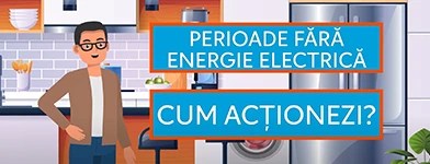 Cum gestionezi perioadele de întreruperi ale alimentarii cu energie.